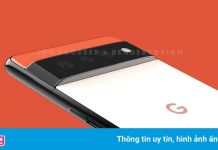 Pixel 6 có thể là iPhone của thế giới Android