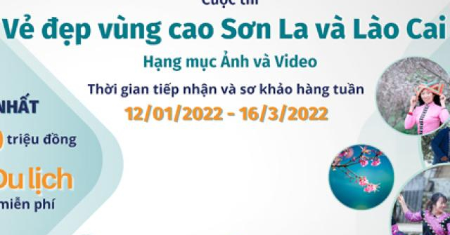 Thể lệ cuộc thi “Vẻ đẹp vùng cao Sơn La và Lào Cai”