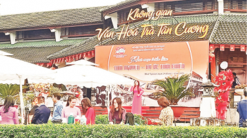 Phát huy giá trị Không gian văn hóa Trà Tân Cương Phát huy giá trị Không gian văn hóa Trà Tân Cương