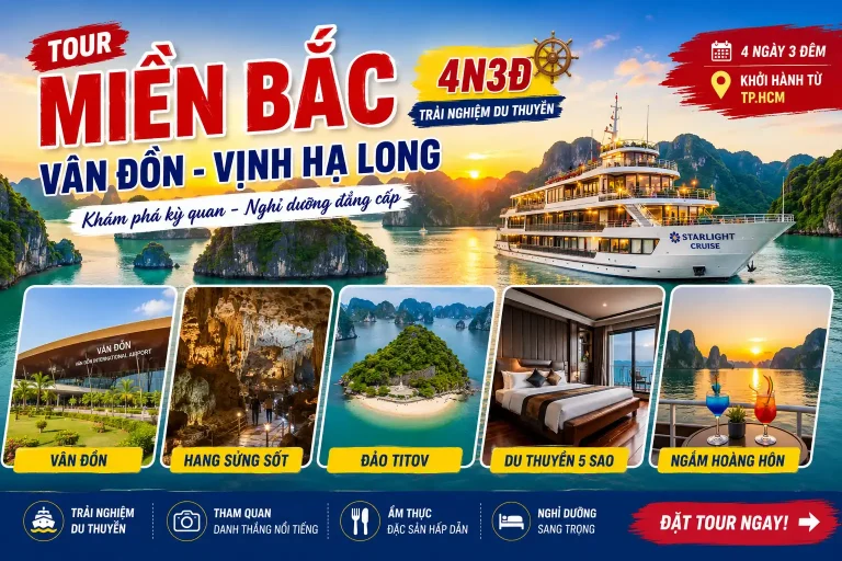 Tour Miền Bắc 4N3Đ  Vân Đồn – Vịnh Hạ Long – Du Thuyền Starlight