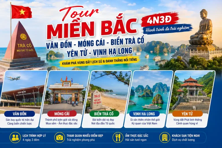 Tour Miền Bắc 4N3Đ  Vân Đồn – Móng Cái – Trà Cổ – Yên Tử Hấp Dẫn