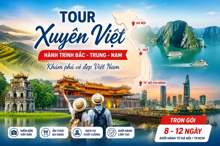 Du Lịch Xuyên Việt – Trải Nghiệm Hành Trình Bắc Trung Nam Đầy Cảm Xúc